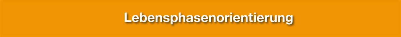Lebensphasenorientierung