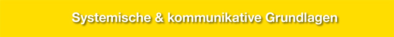 Systemische_und_Kommunikative_Grundlagen